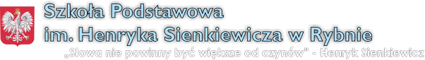 Szkoła Podstawowa im. Henryka Sienkiewicza w Rybnie